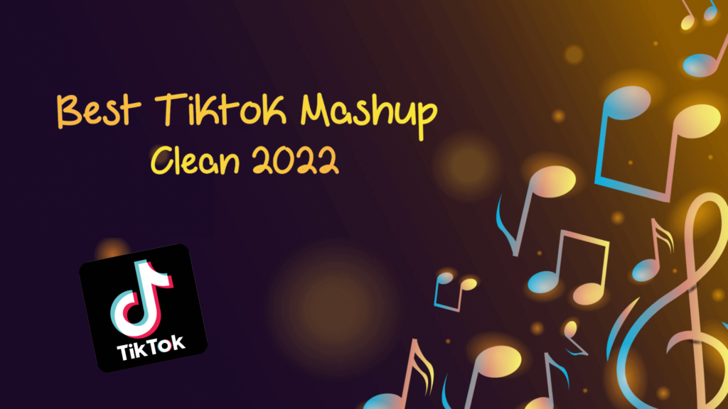 TikTok Mashup Clean