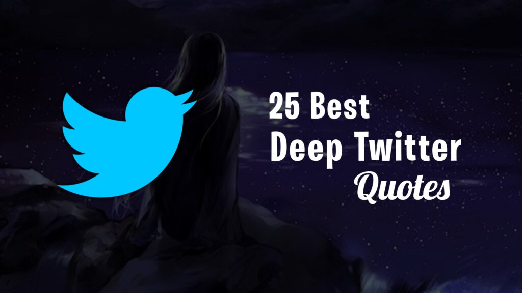 Deep Twitter Quotes to Share on Twitter