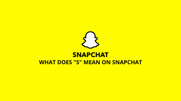 What does S mean on snapchat